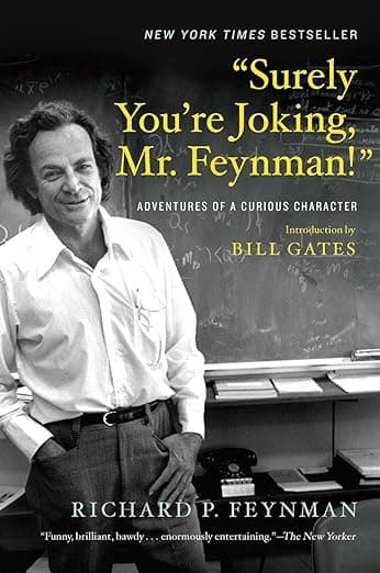 Surely You're Joking, Mr Feynman!