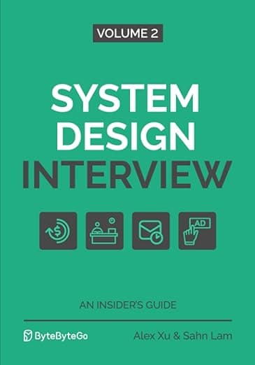 System Design Interview - Volume 2