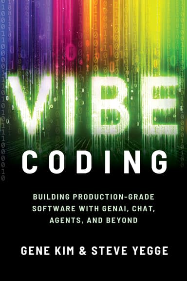 Vibe Coding: Building Production-Grade Software With Generative AI