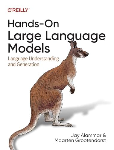 Hands-On Large Language Models: Language Understanding and Generation