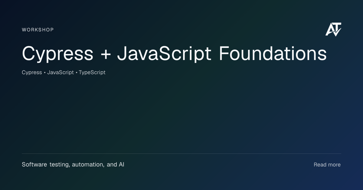Cypress + JavaScript Foundations | Awesome Testing